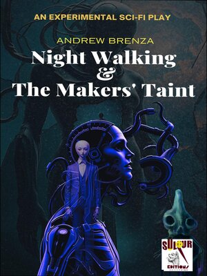 cover image of Night Walking & the Makers' Taint